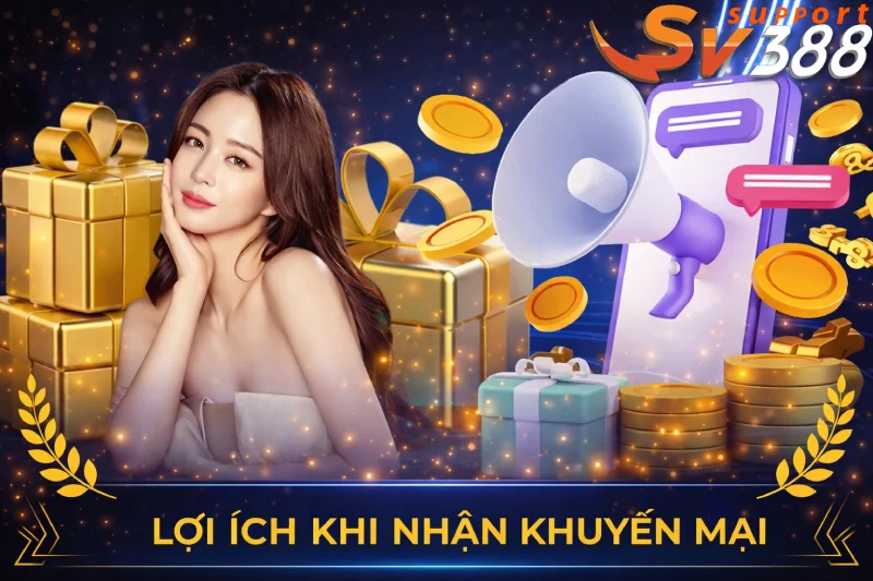 Những lợi ích vượt trội người chơi nhận được từ các chương trình khuyến mãi SV388